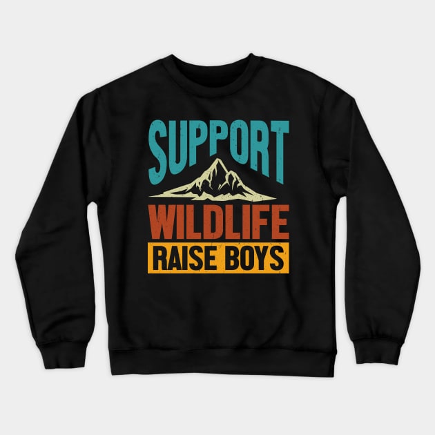 Support Wildlife Raise Boys Crewneck Sweatshirt by TeeGuarantee